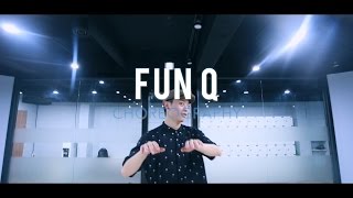 FUN Q | TOWKIO - FREE YOUR MIND | E DANCE STUDIO | CHOREOGRAPHY CLASS