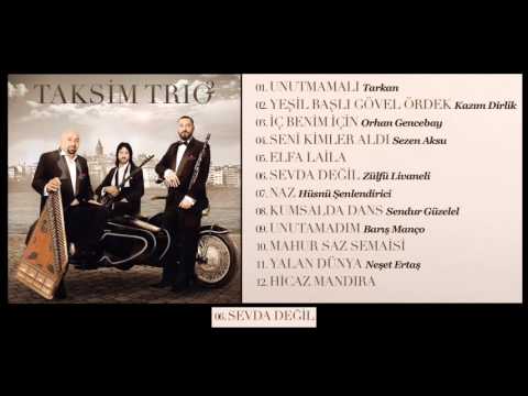 Taksim Trio - Sevda Değil