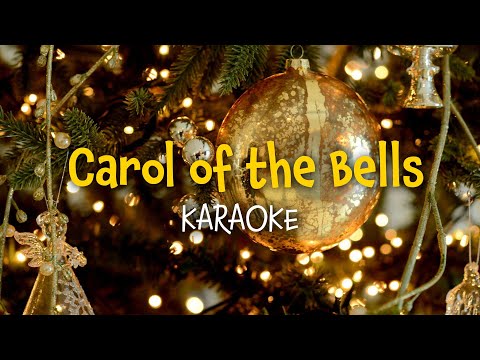Carol of the Bells : Karaoke with Lyrics