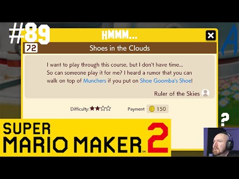 Super Mario Maker 2 | Shoes In The Clouds Though! - Part 89 [Story END]