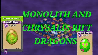 MONOLITH AND CHRYSALIS DRAGONS IN THE RIFT  #dragonvale#dragongamer #monolithdragon #chrysalisdragon