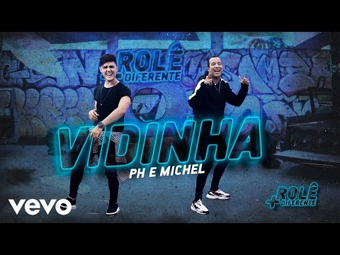 PH e Michel - Vidinha