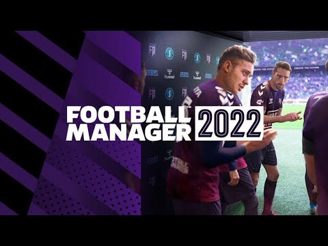 Football Manager 2022 (FM 22) Game officially out.