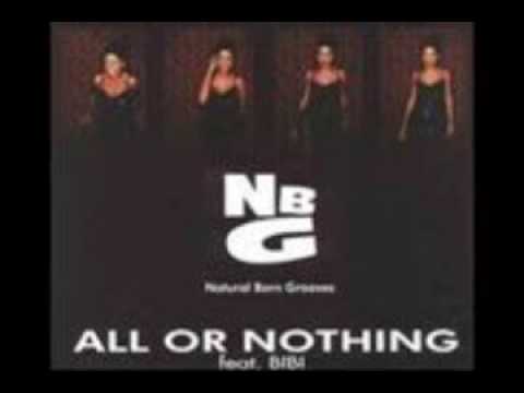 Natural Born Grooves featuring Bibi - All Or Nothing (Club Mix)