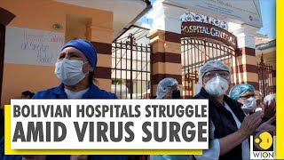 Health system on verge of collapse in Bolivia | No respite for medical workers | COVID-19