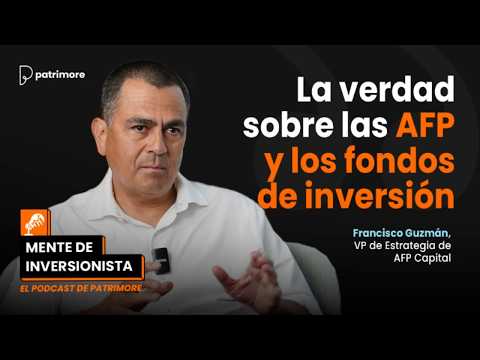 La verdad sobre las AFP y los fondos de inversión