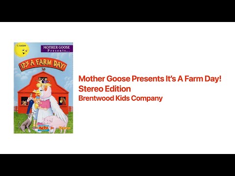 Mother Goose Presents It's A Farm Day! (Stereo)