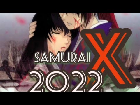 samurai x 2022
