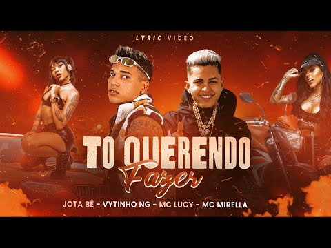 JOTA BÊ - VYTINHO NG, MC LUCY, MC MIRELLA - TÔ QUERENDO FAZER #bregafunk #funk #pop
