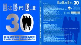 BAD BOYS BLUE - KISSES TEARS MY ONE AND ONLY (REMIXED &amp; REMASTERED 2015)