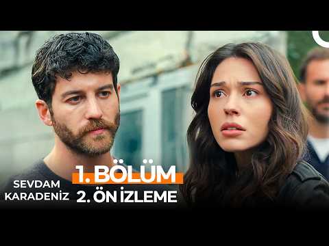 Sevdam Karadeniz 1. Bölüm Önizleme