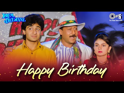 Happy Birthday | Prem Deewane | Jackie Shroff, Madhuri Dixit, Vivek Mushran, Pooja Bhatt | 90s Song