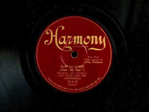 Clap Yo' Hands by Lou Gold and His Orchestra, 1926