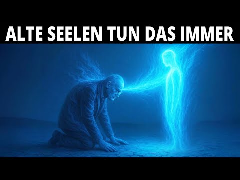 Only old souls do that (13 signs) – Don’t doubt