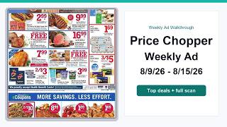 Price Chopper Weekly Ad (8/9/26 - 8/15/26) Top Deals