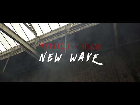 NEW WAVE - TABANACLE & BILZAR