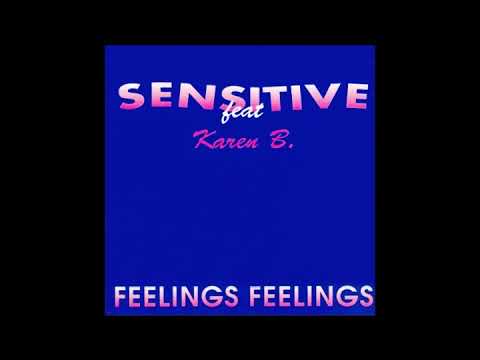 Karen B   Feelings Feelings   Original Remix