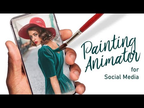 Painting Animator for Social Media