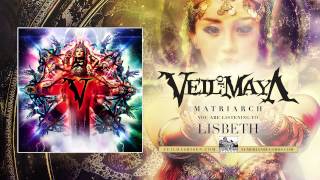 VEIL OF MAYA - Lisbeth