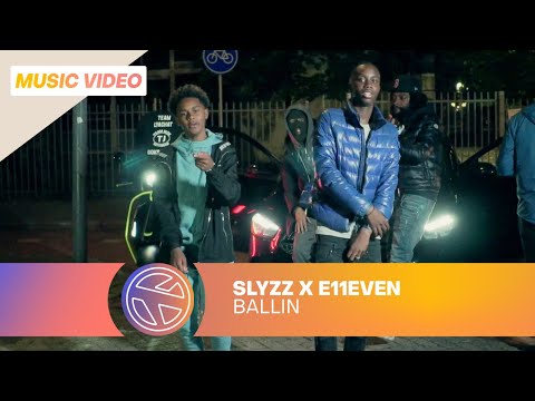 SLYZZ & E11EVEN - BALLIN' (PROD. YUNG NOODLE)