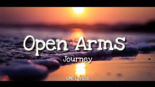 Journey - Open Arms (Lyrics)