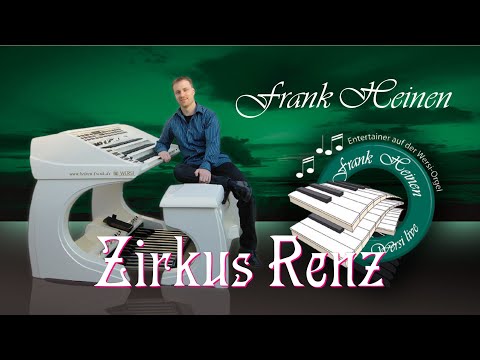 Zirkus Renz auf der WERSI Orgel / Frank Heinen - Wersi Sonic OAX1000