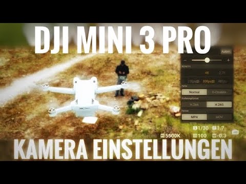 Dji Mini 3 Pro - Kamera Einstellungen