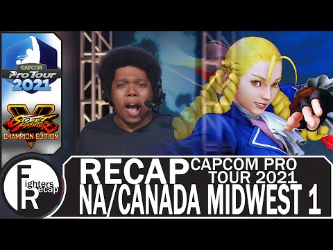 RECAP | Capcom Pro Tour 2021 | North America/Canada MidWest 1