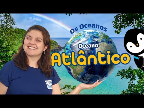 Os Oceanos | Oceano Atlântico | #108