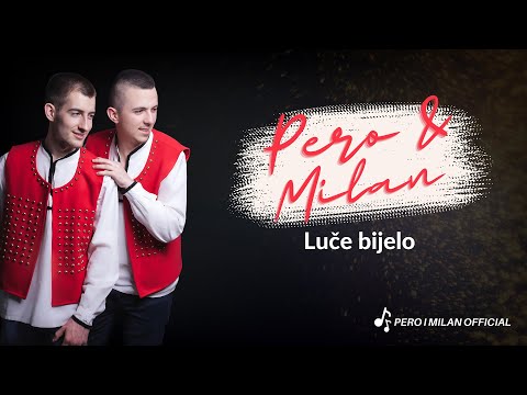Pero i Milan - Luče bijelo - (Official Audio)
