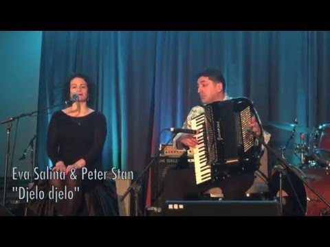 Eva Salina & Peter Stan: Djelo djelo (Š. Bajramović)