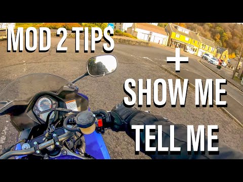 Mod 2 Tips Plus Show Me Tell Me And Pillion Questions.