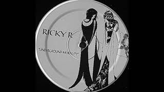 Ricky R - Underground Morality (Carefully Mix)