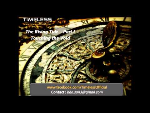 TIMELESS   Touching the Void