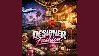 Designer Fashion (feat. BGZ)