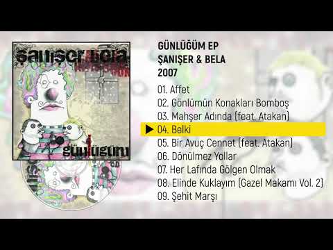 Şanışer & Atakan – Belki | Günlüğüm EP (2007) - LYRİCS