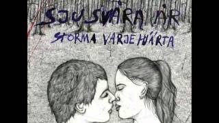 sju svåra år - storma varje hjärta