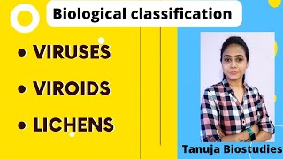 Biological Classification - Viruses, Viroid and Lichens | Class 11 Biology/NEET
