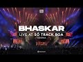 BHASKAR LIVE AT @ SO TRACK BOA GOIÂNIA 2022 (OFFICIAL 4K FULL SET)
