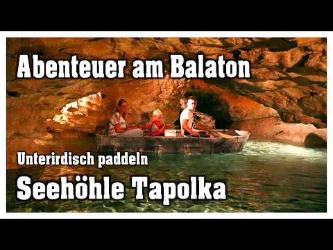 Tapolca Sea Cave | Underground boating | Holiday at Lake Balaton | Hobby family
