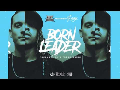 Nef the Pharaoh - Born Leader Ft. G Eazy