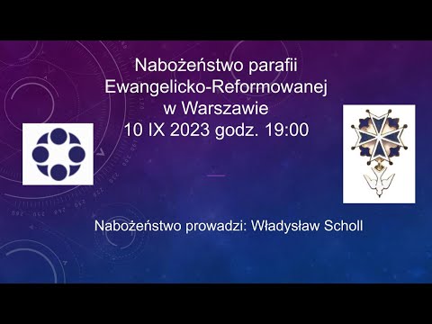 Nabożeństwo w 14. Niedzielę po Trójcy Świętej 10.09.2023 r. godz. 19:00