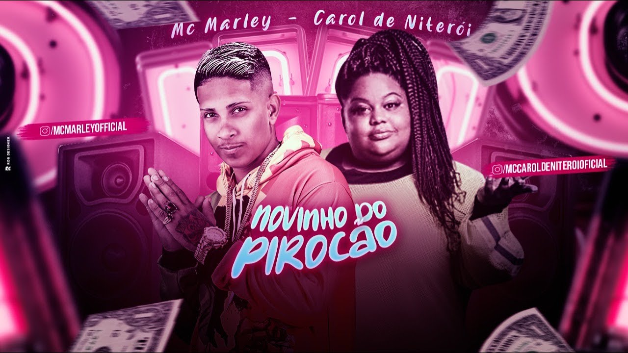 MC MARLEY E MC CAROL - NOVINHO DO PIROCÃO - ELE E NOVINHO - REMIX BREGA FUNK