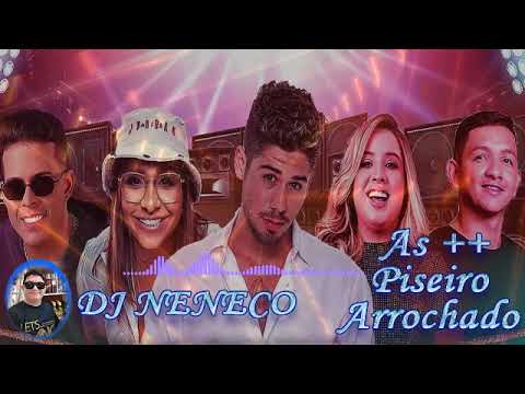 Dj Neneco - AS++PISEIRO ARROCHADO.