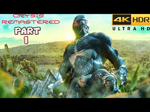 CRYSIS REMASTERED Gameplay  Part 1 (PC 2K High Settings)