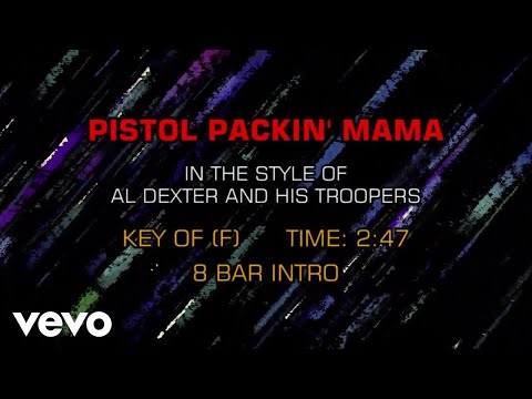 Pistol Packin Mama - Al Dexter
