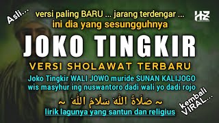 Download lagu Lagu JOKO TINGKIR Lirik Terbaru ... Versi Sholawat || Lirik lagu yang disetujui para ulama mp3