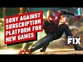 Why Gamers Won't Get New Sony 1st-Party Games On A Subscription Service - IGN Daily Fix