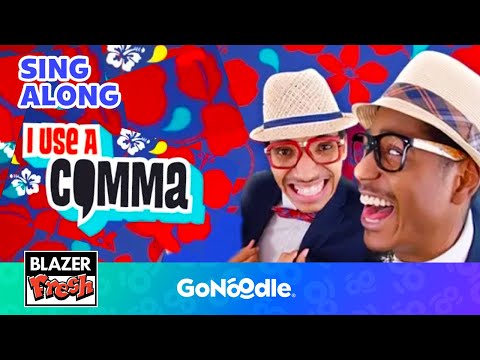 I Use A Comma Song | Songs For Kids | Grammar | GoNoodle