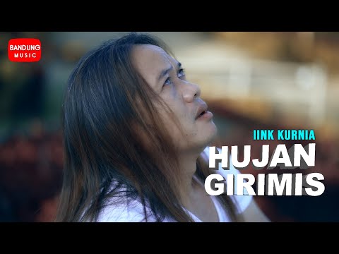 HUJAN GIRIMIS - Iink Kurnia [Official Bandung Music]